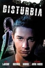 Disturbia (2007) จ้อง หลอน…ซ่อนเงื่อนผวา Disturbia (2007) จ้อง หลอน…ซ่อนเงื่อนผวา