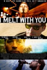 I Melt with You (2011) ยกก๊วนซี้แฮงค์ 40 อัพ
