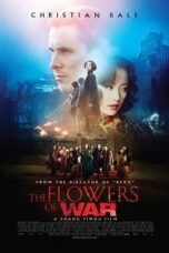The Flowers of War (2011) สงครามนานกิง สิ้นแผ่นดินไม่สิ้นเธอ