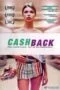 Cashback (2006) คืนฝันมหัศจรรย์จินตนาการ Cashback (2006) คืนฝันมหัศจรรย์จินตนาการ