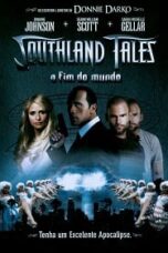Southland Tales เซาธ์แลนด์ เทลส์ หยุดหายนะผ่าโลก