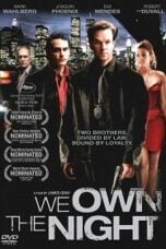 We Own the Night (2007) เฉือนคม คนพันธุ์โหด