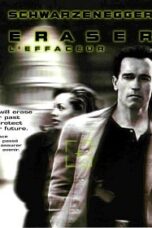 Eraser (1996) คนเหล็กพยัคฆ์ร้ายพระกาฬ