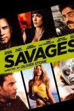 Savages (2012) คนเดือดท้าชนคนเถื่อน