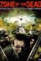 Zone of the Dead เมืองตะวันดับ ไล่จับกองทัพผี