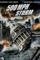 500 MPH Storm (2013) พายุมหากาฬถล่มโลก