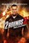 12 Rounds 2 Reloaded (2013) ฝ่าวิกฤติ 12 รอบ รีโหลดนรก 12 Rounds 2 Reloaded (2013) ฝ่าวิกฤติ 12 รอบ รีโหลดนรก