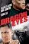 Dragon Eyes (2012) มหาประลัยเลือดมังกร