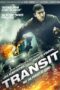Transit (2012) หนีนรกทริประห่ำ Transit (2012) หนีนรกทริประห่ำ