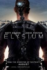 Elysium (2013) เอลิเซียม ปฏิบัติการยึดดาวอนาคต