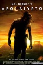 Apocalypto (2006) ปิดตำนานอารยชน