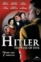 Hitler (The Rise of Evil) (2003) ฮิตเลอร์จอมคนบงการโลก Hitler (The Rise of Evil) (2003) ฮิตเลอร์จอมคนบงการโลก