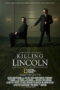 Killing Lincoln (2013) แผนฆ่าลินคอล์น Killing Lincoln (2013) แผนฆ่าลินคอล์น