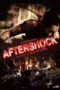 Aftershock (2012) คนคลั่ง 8.8 ริกเตอร์ Aftershock (2012) คนคลั่ง 8.8 ริกเตอร์