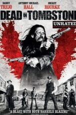 Dead In Tombstone (2013) เพชฌฆาตพันธุ์นรก