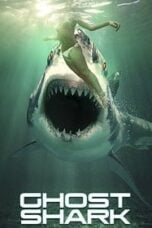 Ghost Shark (2013) ฉลามปีศาจ