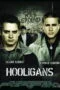 Green Street Hooligans (2005) ฮูลิแกนส์ อันธพาลลูกหนัง Green Street Hooligans (2005) ฮูลิแกนส์ อันธพาลลูกหนัง