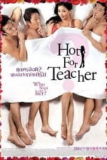 Hot for Teacher (2010) คุณครูฮอตผมอยากกอดครับ Hot for Teacher (2010) คุณครูฮอตผมอยากกอดครับ