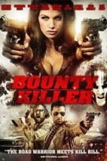Bounty Killer (2013) พันธุ์บ้าฆ่าแหลก