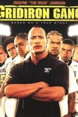 Gridiron Gang (2006) แก๊งระห่ำ เกมคนชนคน