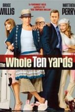 The Whole Ten Yards (2004) ปล้นอึดท้ายครัว