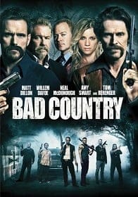 Bad Country (2014) คู่ระห่ำล้างเมืองโฉด