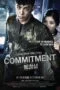 Commitment (2013) ล่าเดือด สายลับเพชฌฆาต Commitment (2013) ล่าเดือด สายลับเพชฌฆาต
