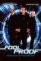 Fool Proof (2003) ไฮเทคโจรกรรมผ่านรก Fool Proof (2003) ไฮเทคโจรกรรมผ่านรก