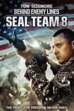 Seal Team 8 Behind Enemy Lines (2014) ปฏิบัติการหน่วยซีลยึดนรก