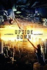 Upside Down (2012) นิยามรักปฏิวัติสองโลก