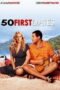 50 First Dates (2004) 50 เดท จีบเธอไม่เคยจำ 50 First Dates (2004) 50 เดท จีบเธอไม่เคยจำ