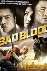 Bad Blood (2010) เตะสู้ฟัด วัดใจเจ้าพ่อ