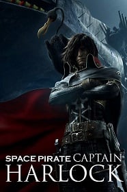 Space Pirate Captain Harlock (2013) สลัดอวกาศ กัปตันฮาร็อค