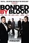 Bonded by Blood (2010) ตลบหลังฝังแก๊งค้ายา Bonded by Blood (2010) ตลบหลังฝังแก๊งค้ายา