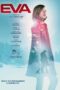 Eva (2011) เอวา มหัศจรรย์หุ่นจักรกล Eva (2011) เอวา มหัศจรรย์หุ่นจักรกล