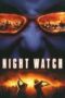 Night Watch (2004) ไนท์ วอทช์ สงครามเจ้ารัตติกาล Night Watch (2004) ไนท์ วอทช์ สงครามเจ้ารัตติกาล