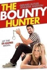 The Bounty Hunter (2010) จับแฟนสาวสุดจี๊ดมาเข้าปิ้ง
