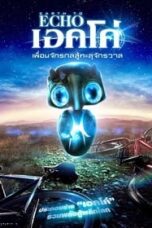 Earth to Echo (2014) เอิร์ธทูเอคโค่ เพื่อนจักรกลสู้ทะลุจักรวาล