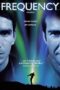 Frequency (2000) เจาะเวลาผ่าความถี่ฆ่า Frequency (2000) เจาะเวลาผ่าความถี่ฆ่า