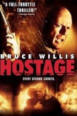 Hostage (2005) ฝ่านรกชิงตัวประกัน