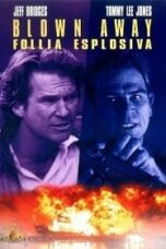 Blown Away (1994) หยุดเวลาระเบิดเมือง