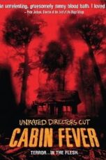 Cabin Fever (2002) 10 วินาที หนีตาย เชื้อนรก ภาค 1