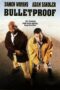 Bulletproof คู่ระห่ำ ซ่าส์ท้านรก