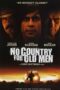 No Country for Old Men (2007) ล่าคนดุในเมืองเดือด