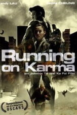 Running on Karma (2003) คนมหากาฬใหญ่ทะลุโลก