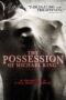 The Possession of Michael King (2014) ดักวิญญาณดุ The Possession of Michael King (2014) ดักวิญญาณดุ