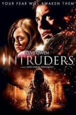 Intruders (2011) บุกสยอง หลอนสองโลก