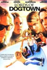 Lords of Dogtown (2005) เด็กบอร์ดพันธุ์ซ่าส์ขาติดล้อ
