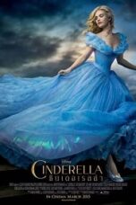 Cinderella (2015) ซินเดอเรลล่า