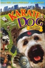 The Karate Dog (2005) ตูบพันธุ์เกรียนเดี๋ยวเตะเดี๋ยวกัด